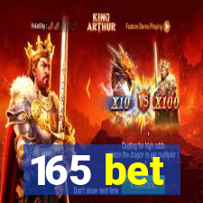 165 bet